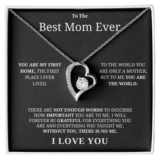 "To The Best Mom Ever" - Forever Love Necklace | You Are The World