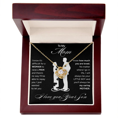 "To My Mom" - Love Knot Necklace | Raised A Man