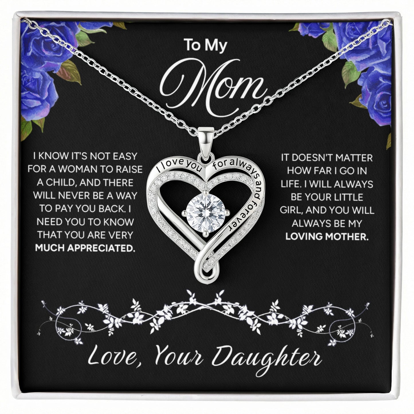 "To My Mom" - Love You Always Necklace | Forever Your Girl | From Daughter