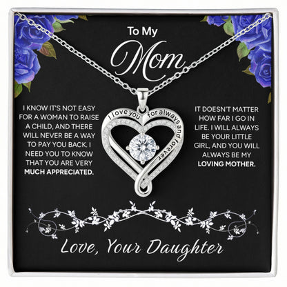 "To My Mom" - Love You Always Necklace | Forever Your Girl | From Daughter