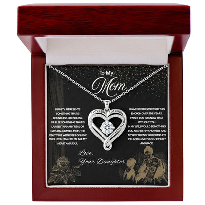 "To My Mom" - Love You Always Necklace | Love To Infinity | From Daughter
