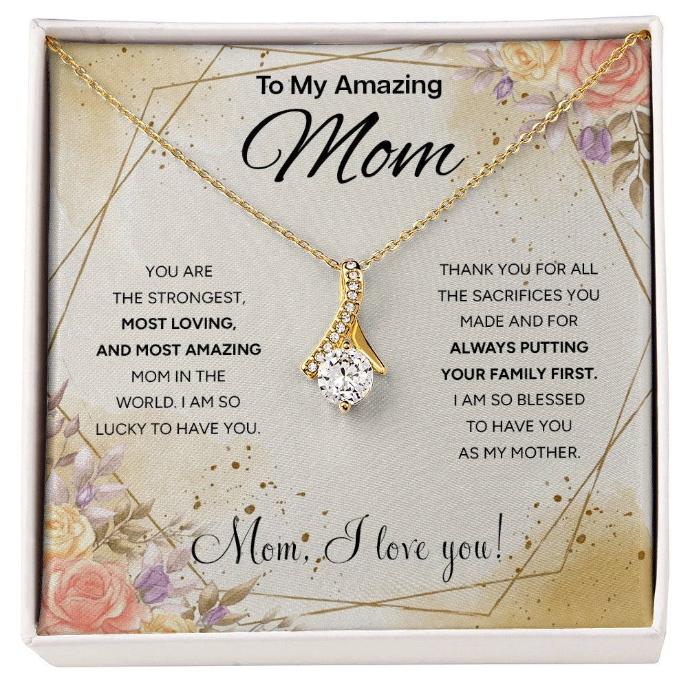 "To My Mom" - Alluring Beauty Necklace | Unconditional Love