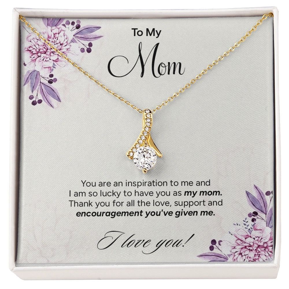 "To My Mom" - Alluring Beauty Necklace | My Inspiration