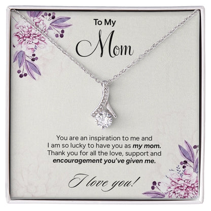 "To My Mom" - Alluring Beauty Necklace | My Inspiration