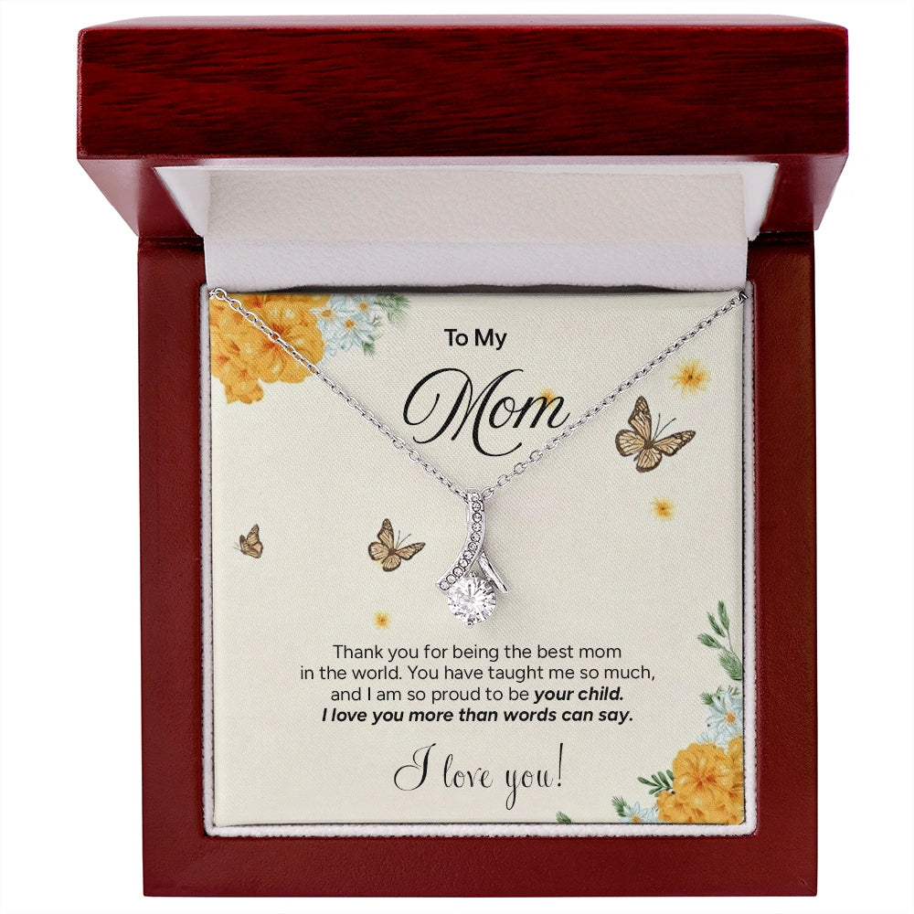 "To My Mom" - Alluring Beauty Necklace | Proud To Be Yours