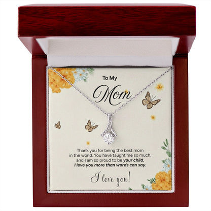 "To My Mom" - Alluring Beauty Necklace | Proud To Be Yours