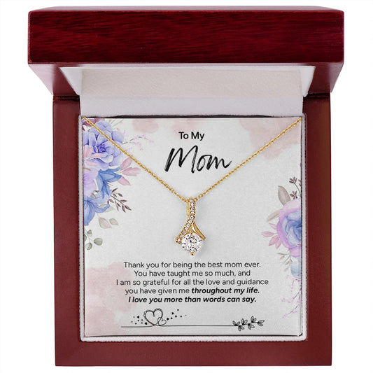 "To My Mom" - Alluring Beauty Necklace | Grateful Heart
