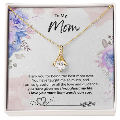 "To My Mom" - Alluring Beauty Necklace | Grateful Heart
