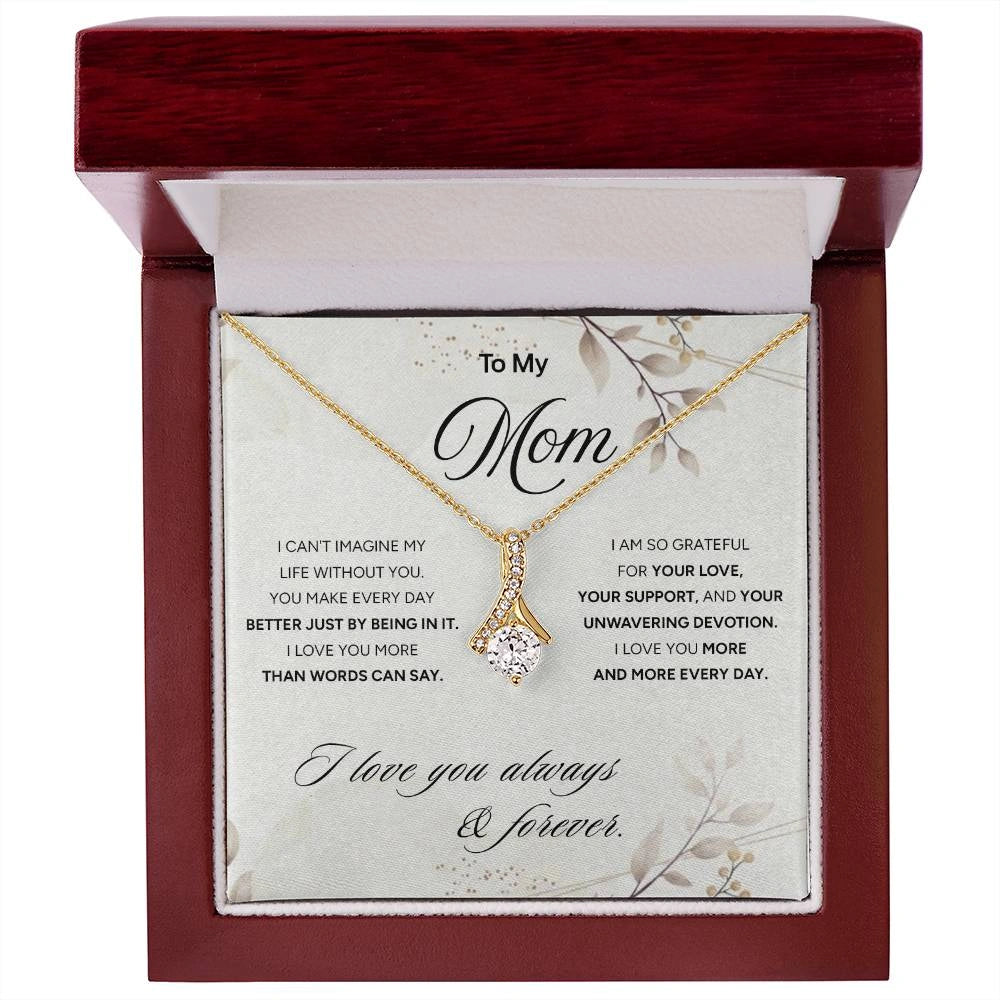 "To My Mom" - Alluring Beauty Necklace | Forever By My Side