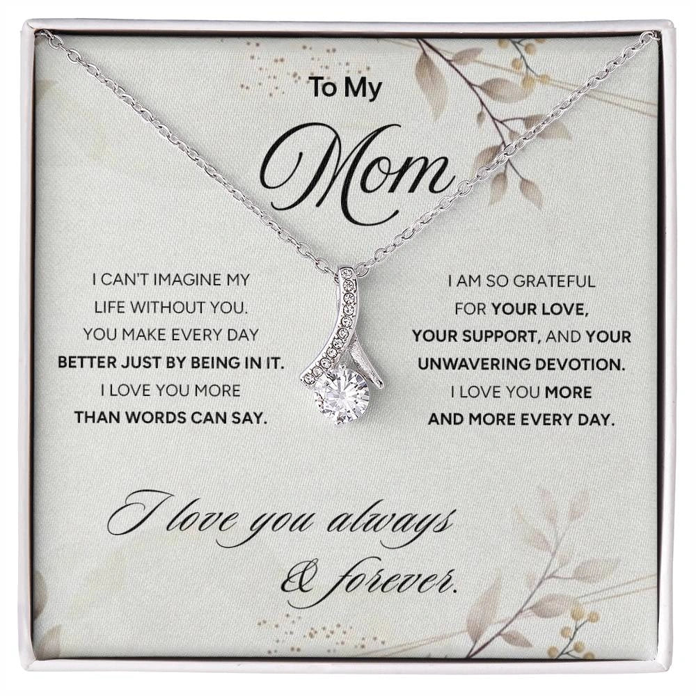"To My Mom" - Alluring Beauty Necklace | Forever By My Side