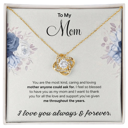 To My Mom - Love Knot Necklace | Endless Love