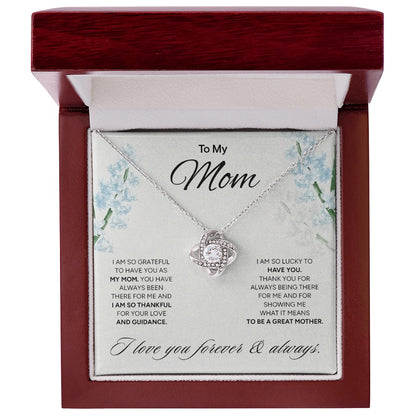 "To My Mom" - Love Knot Necklace | Grateful For You
