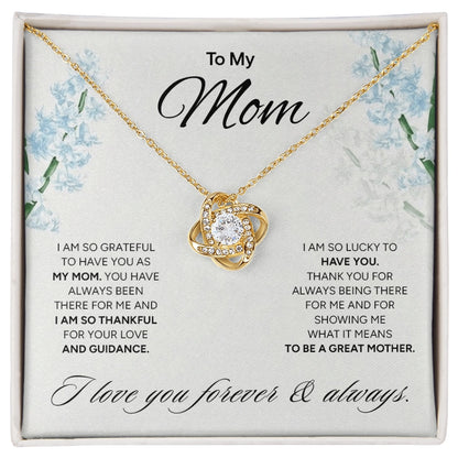 "To My Mom" - Love Knot Necklace | Grateful For You