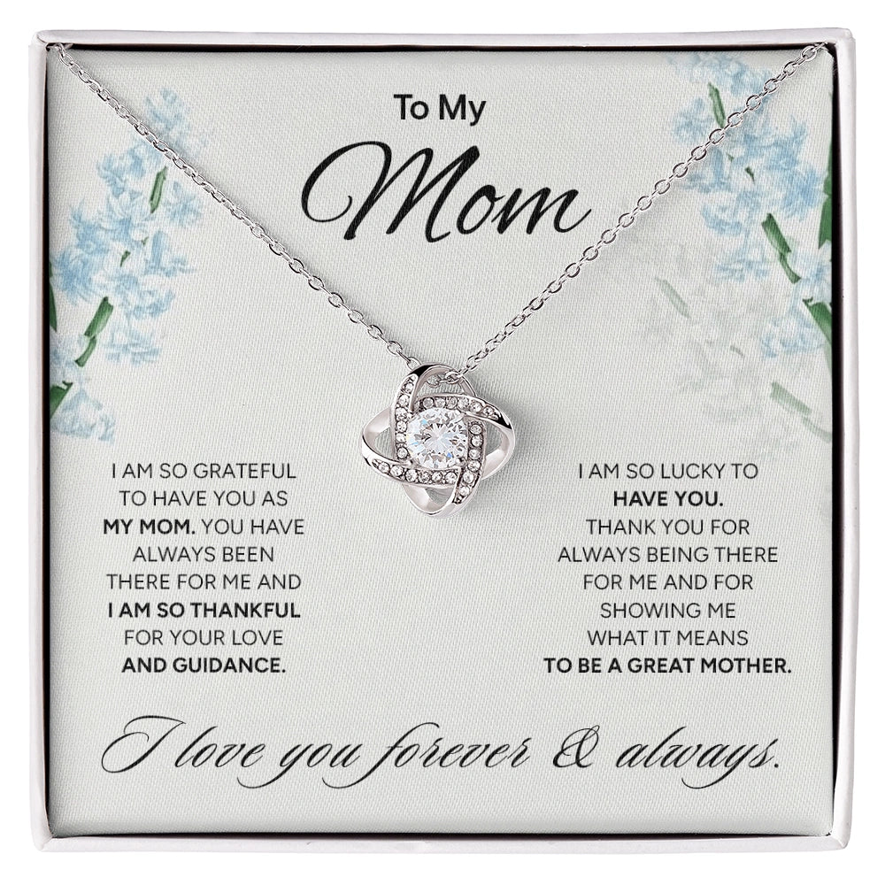 "To My Mom" - Love Knot Necklace | Grateful For You