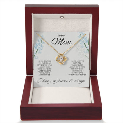 "To My Mom" - Love Knot Necklace | Grateful For You