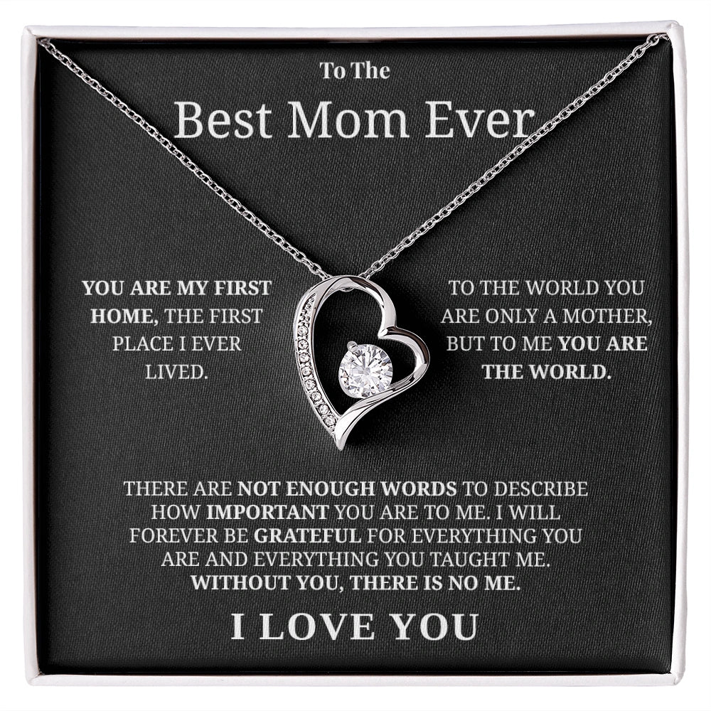 "To The Best Mom Ever" - Forever Love Necklace | You Are The World