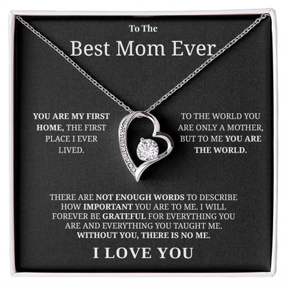 "To The Best Mom Ever" - Forever Love Necklace | You Are The World