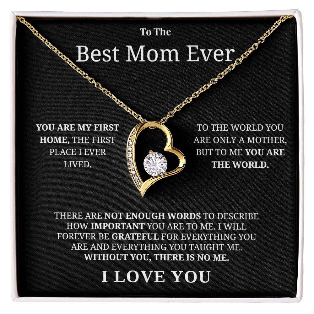 "To The Best Mom Ever" - Forever Love Necklace | You Are The World