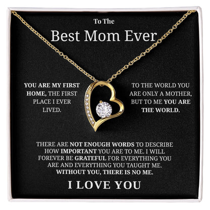 "To The Best Mom Ever" - Forever Love Necklace | You Are The World