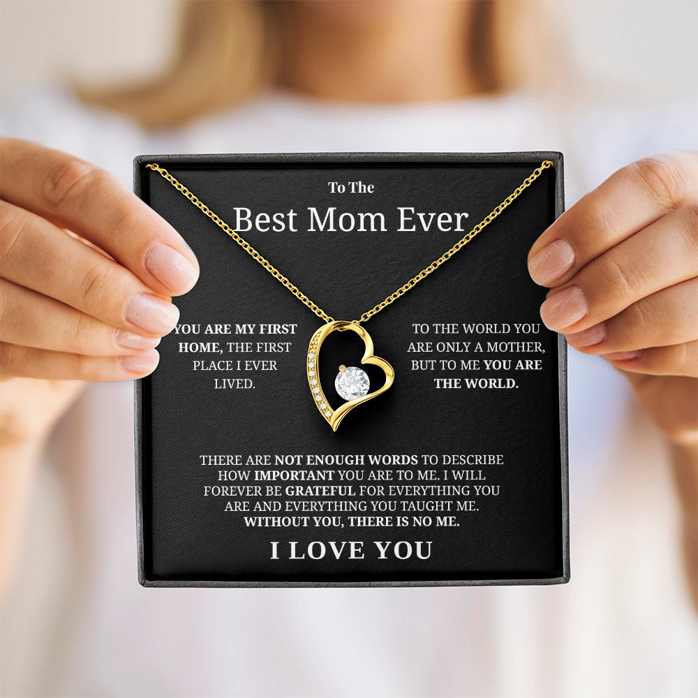 "To The Best Mom Ever" - Forever Love Necklace | You Are The World