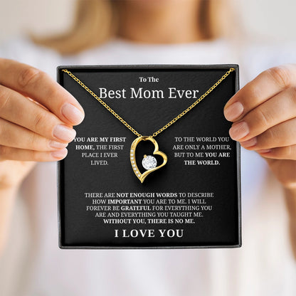 "To The Best Mom Ever" - Forever Love Necklace | You Are The World