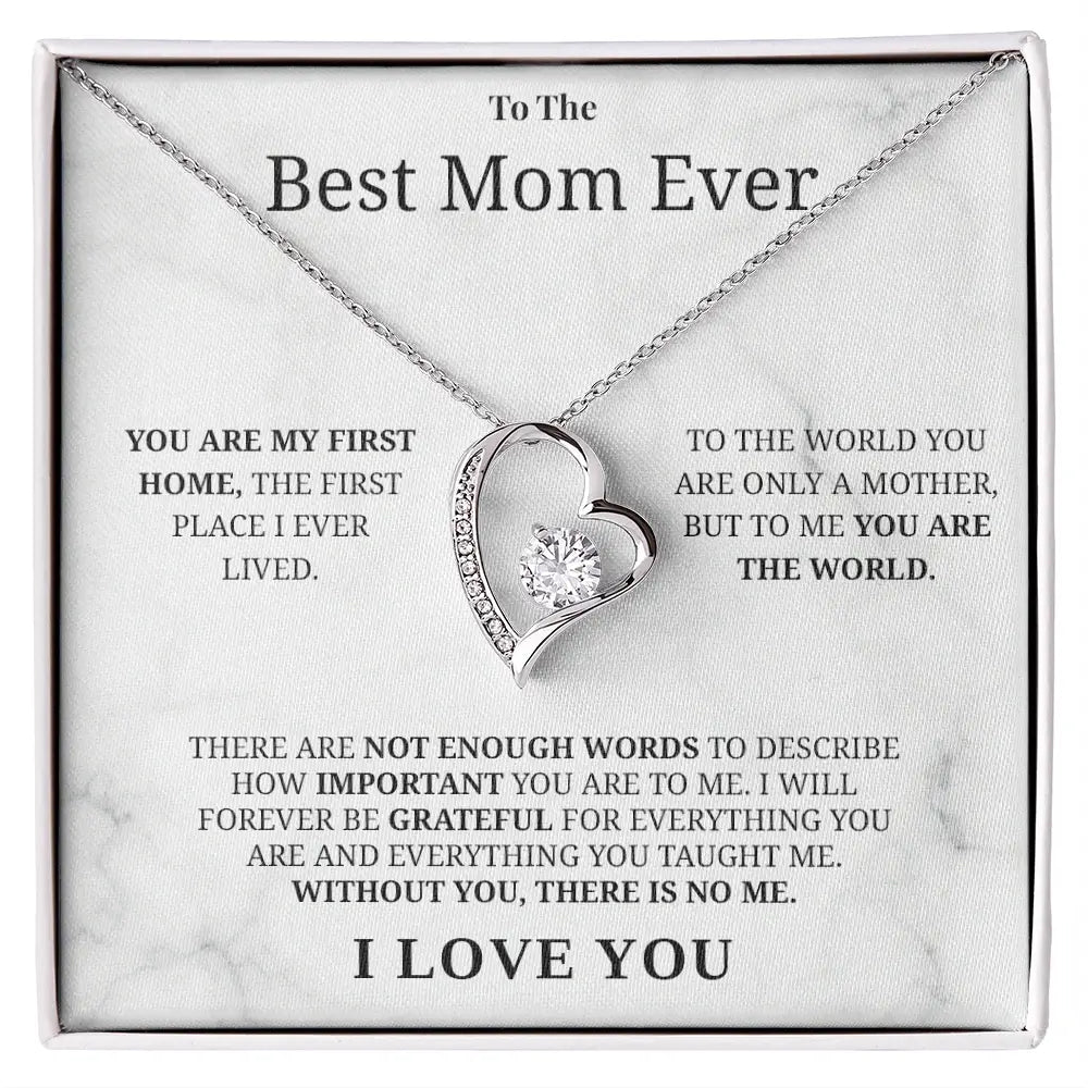"To The Best Mom Ever" - Forever Love Necklace | My Everything