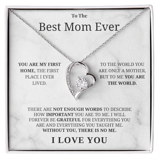 "To The Best Mom Ever" - Forever Love Necklace | My Everything