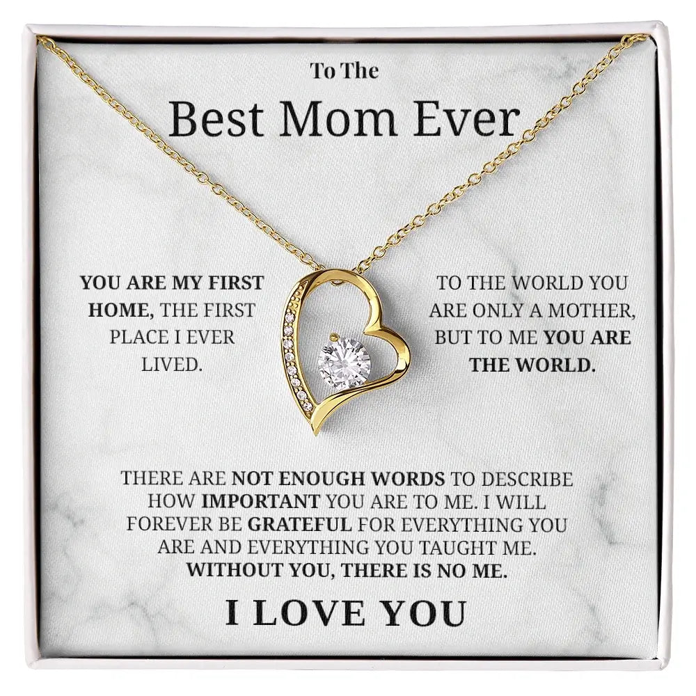 "To The Best Mom Ever" - Forever Love Necklace | My Everything