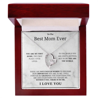 "To The Best Mom Ever" - Forever Love Necklace | My Everything