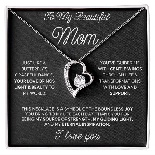 "To My Beautiful Mom" - Forever Love Necklace | My Guiding Light