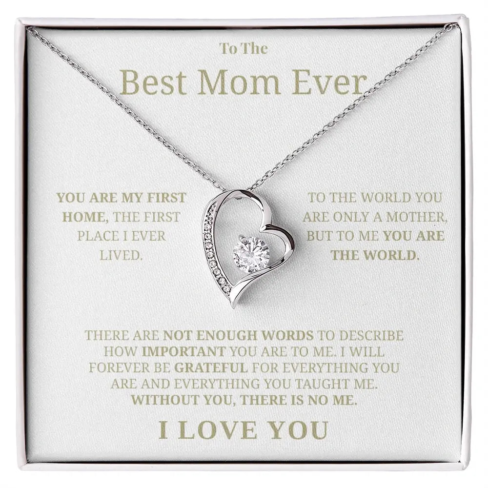 "To The Best Mom Ever" - Forever Love Necklace | Forever Grateful
