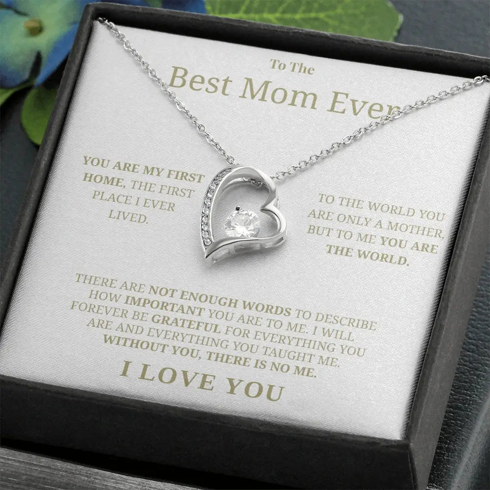 "To The Best Mom Ever" - Forever Love Necklace | Forever Grateful