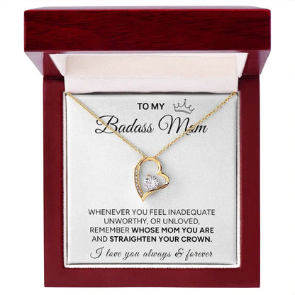 "To My Badass Mom" - Forever Love Necklace | Straighten Your Crown