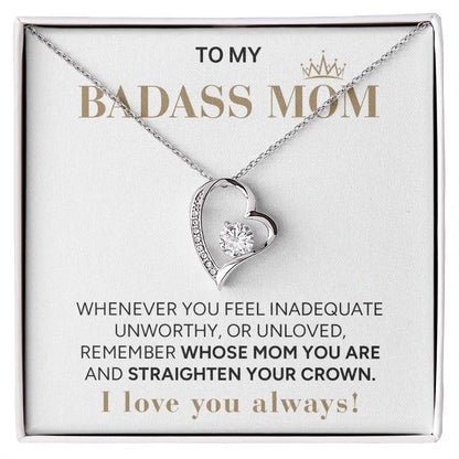 "To My Badass Mom" - Forever Love Necklace | My Badass Queen