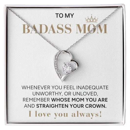 "To My Badass Mom" - Forever Love Necklace | My Badass Queen