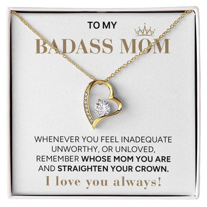 "To My Badass Mom" - Forever Love Necklace | My Badass Queen