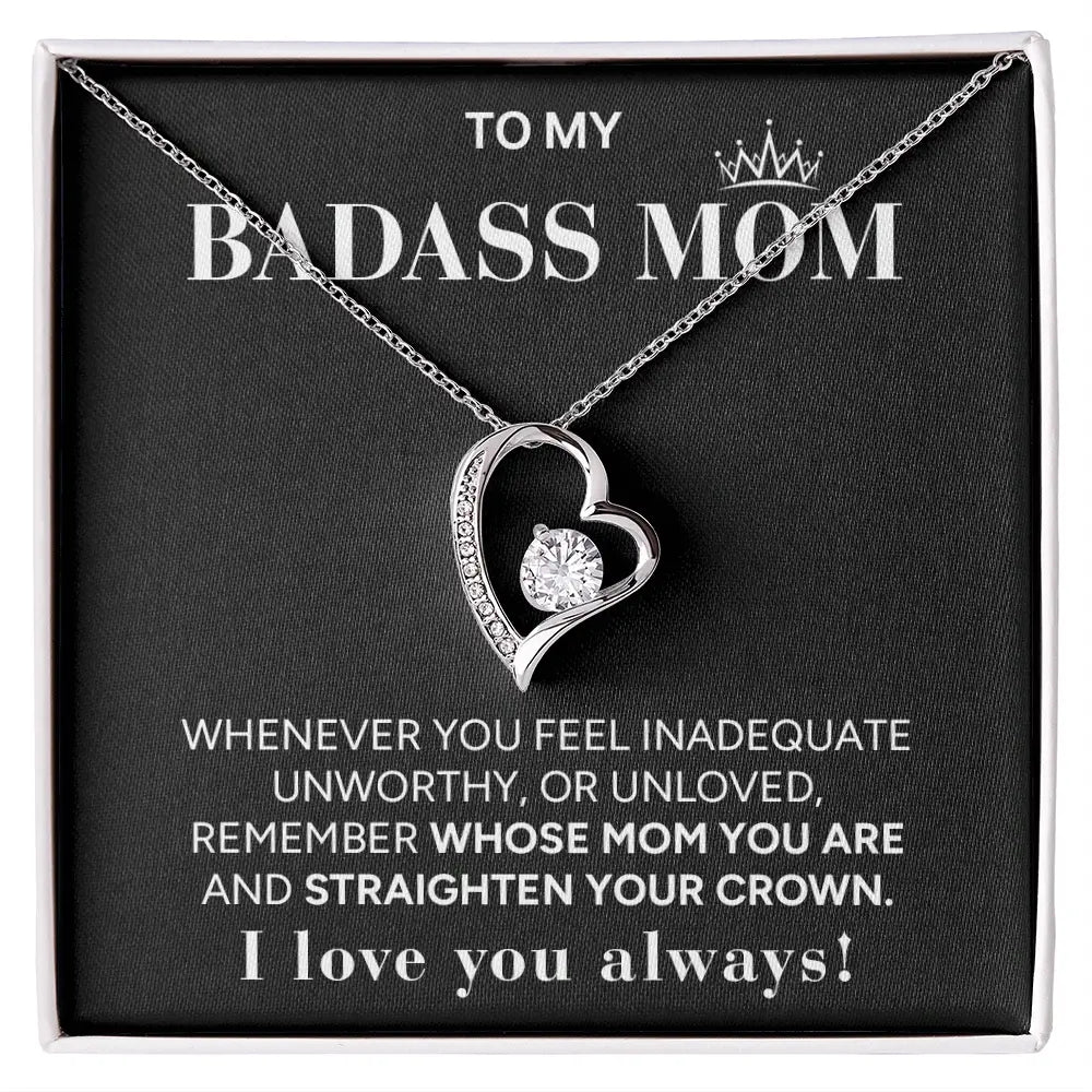 "To My Badass Mom" - Forever Love Necklace | Always My Queen