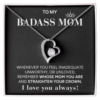 "To My Badass Mom" - Forever Love Necklace | Always My Queen