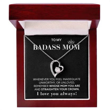"To My Badass Mom" - Forever Love Necklace | Always My Queen