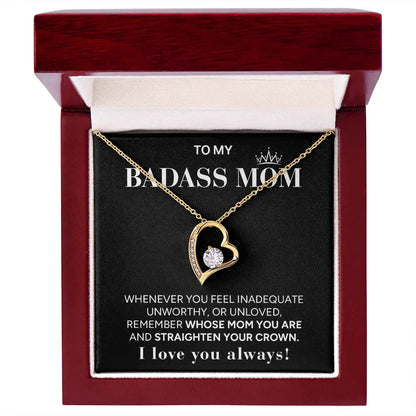 "To My Badass Mom" - Forever Love Necklace | Always My Queen