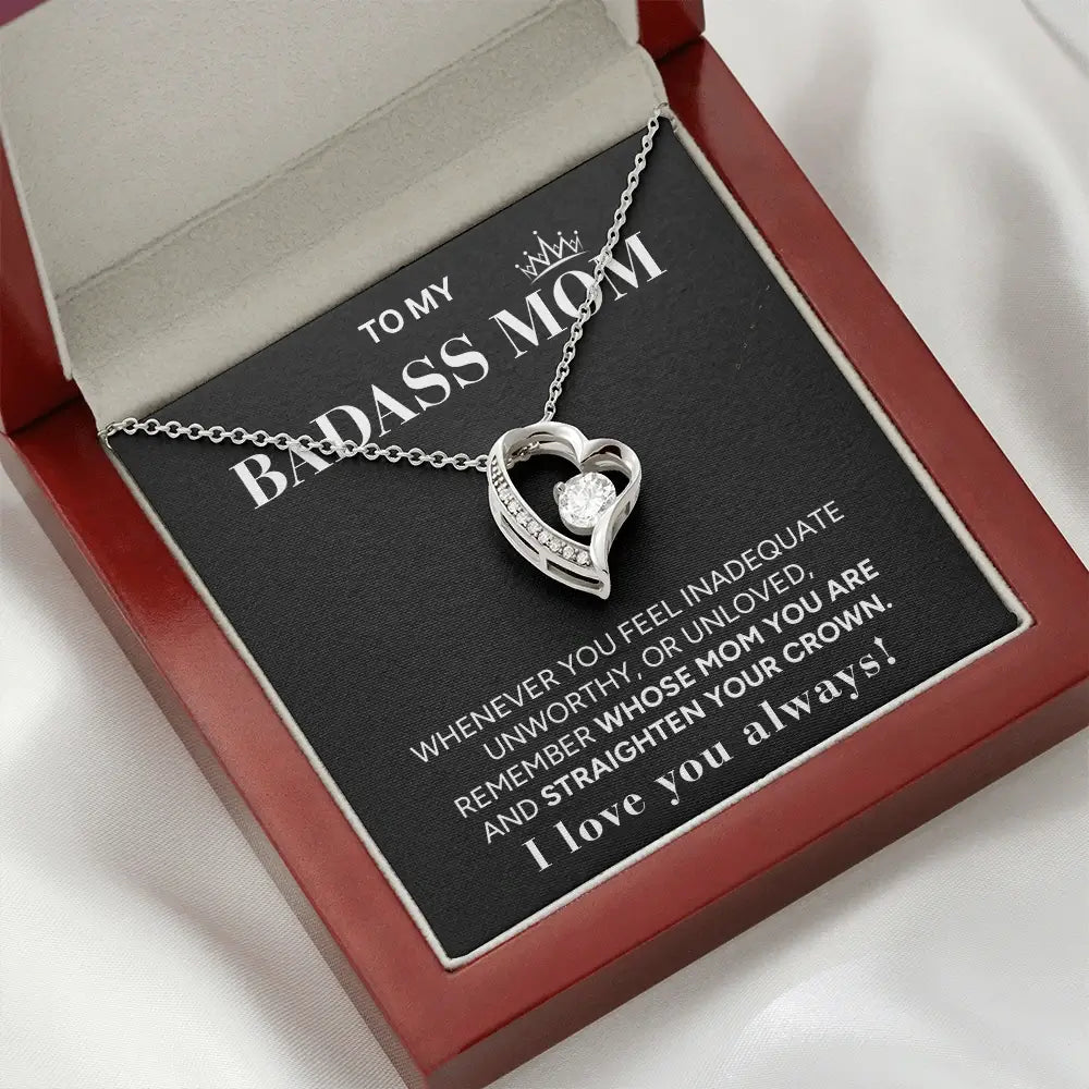 "To My Badass Mom" - Forever Love Necklace | Always My Queen