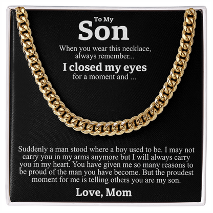 "To My Son" - Cuban Link Chain Necklace | My Proudest Moment