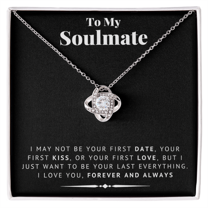 "To My Soulmate" - Love Knot Necklace | Your Last Everything