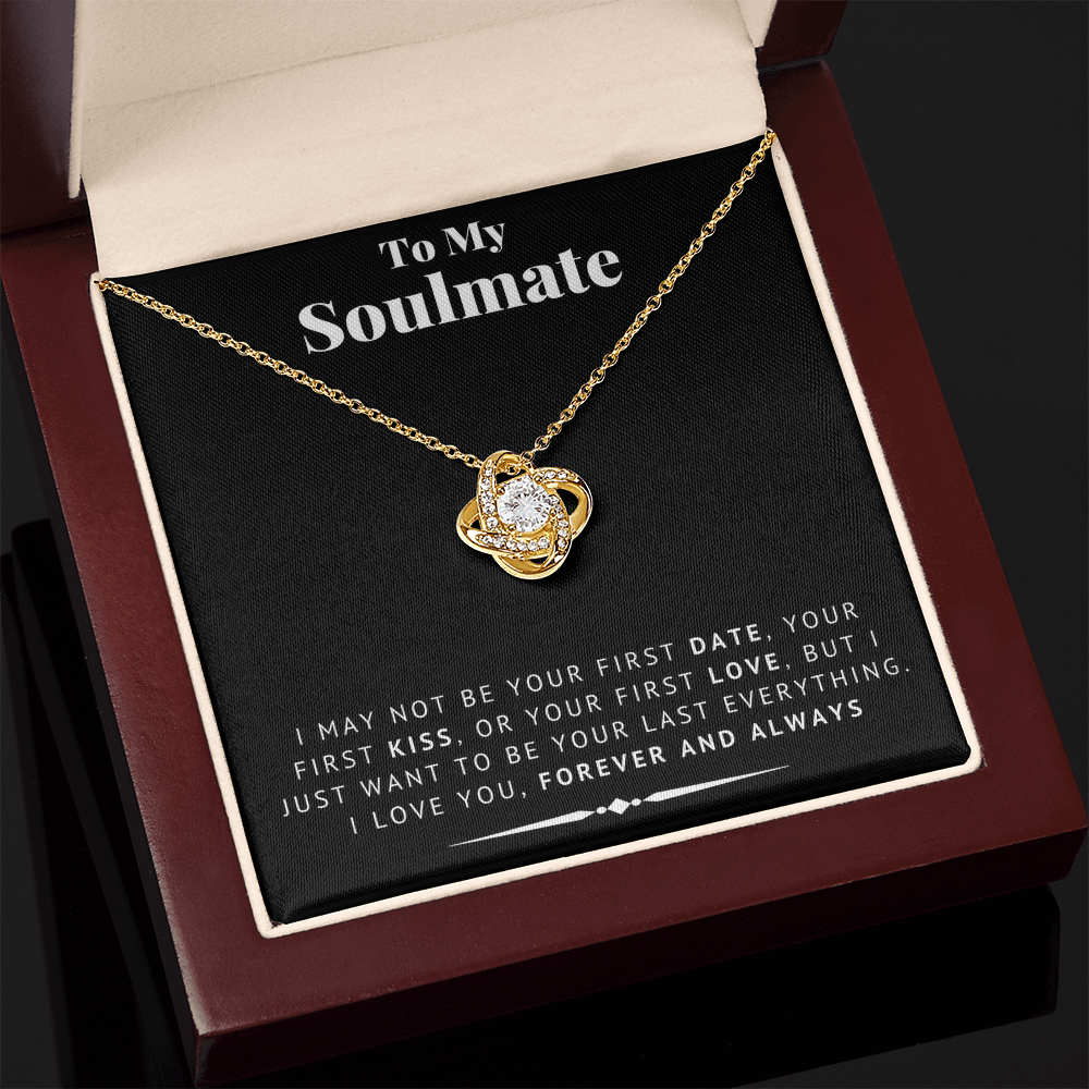 "To My Soulmate" - Love Knot Necklace | Your Last Everything